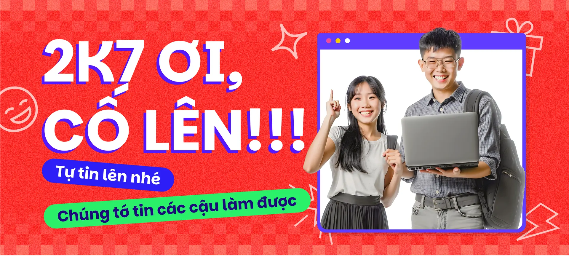 Những lưu ý nhỏ dành riêng cho 2k7 để chuẩn bị tốt nhất cho 2 ngày thi quan trọng