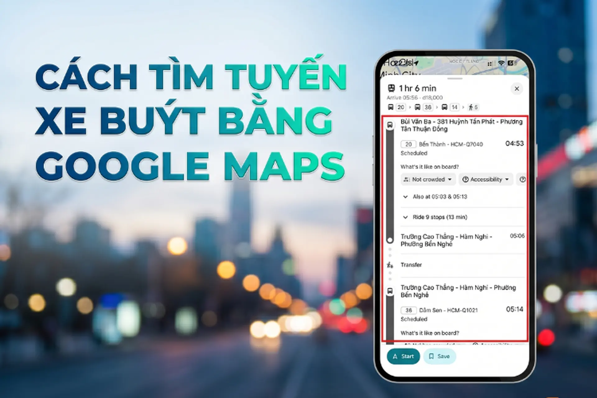 Cách tìm tuyến xe buýt bằng Google Maps nhanh chóng, chính xác trên điện thoại