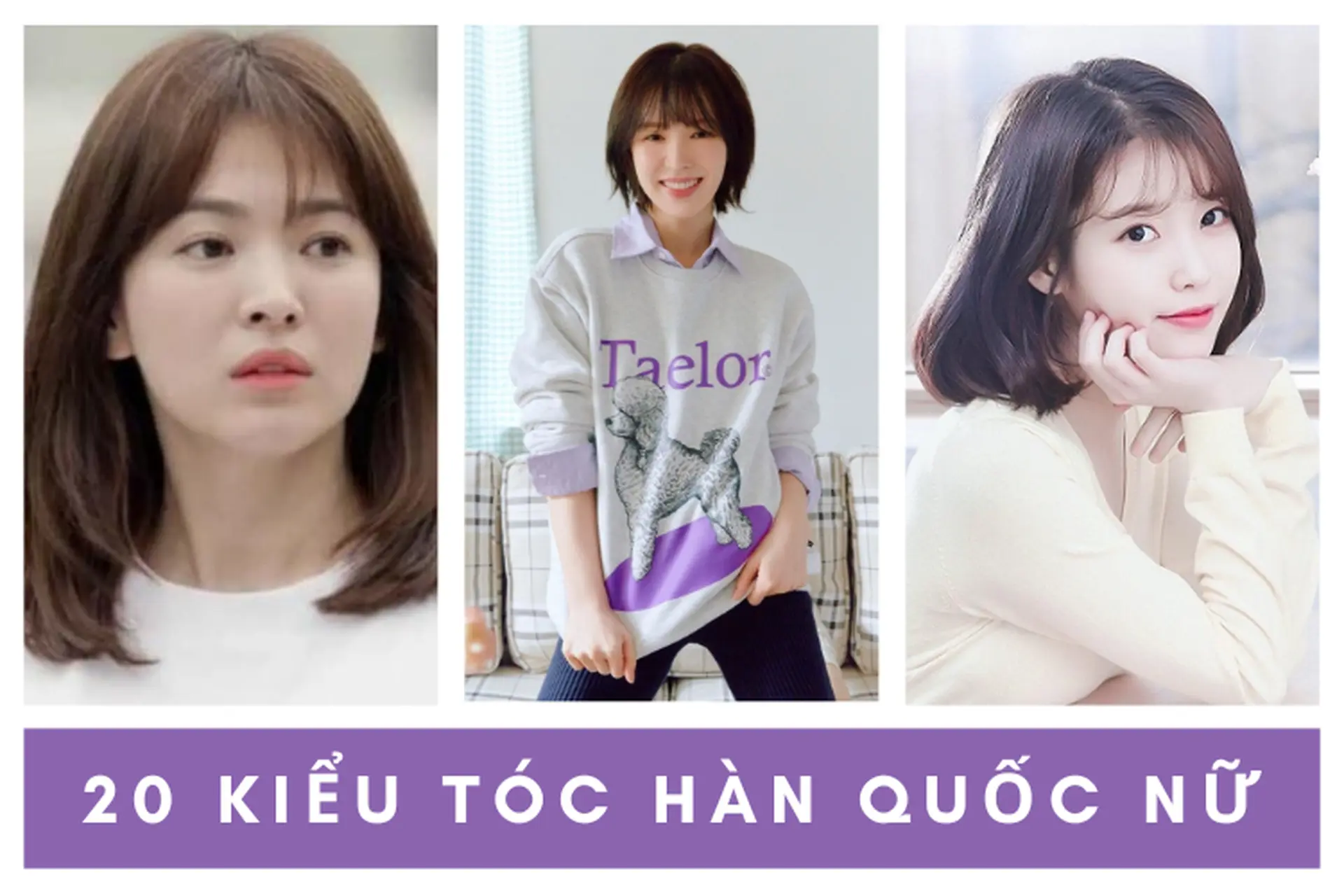 Khám phá 20 kiểu tóc Hàn Quốc nữ đẹp, hot trend, không lỗi mốt, vạn người mê