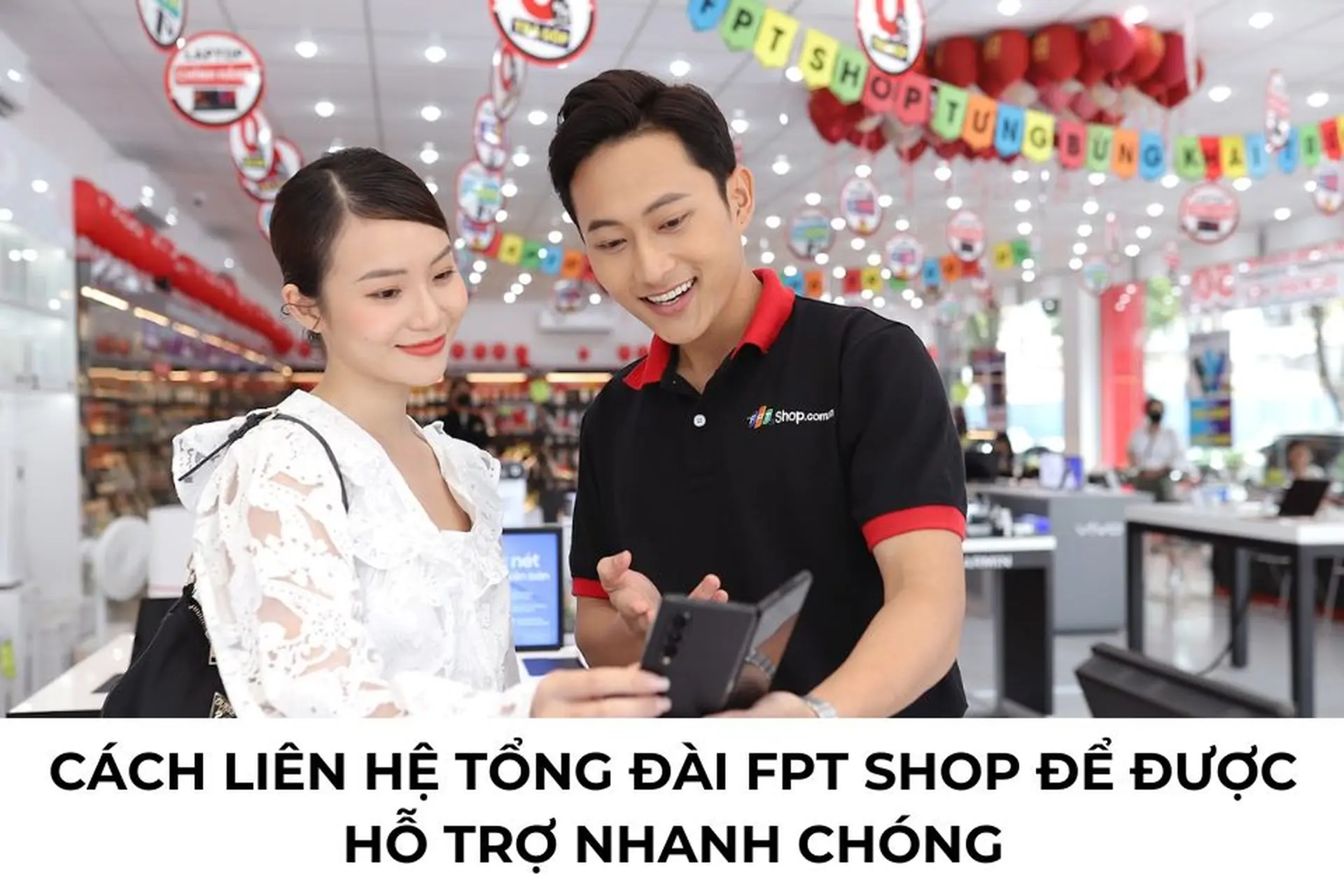Phương thức liên hệ tổng đài FPT Shop đơn giản, nhanh chóng để được hỗ trợ 2025 