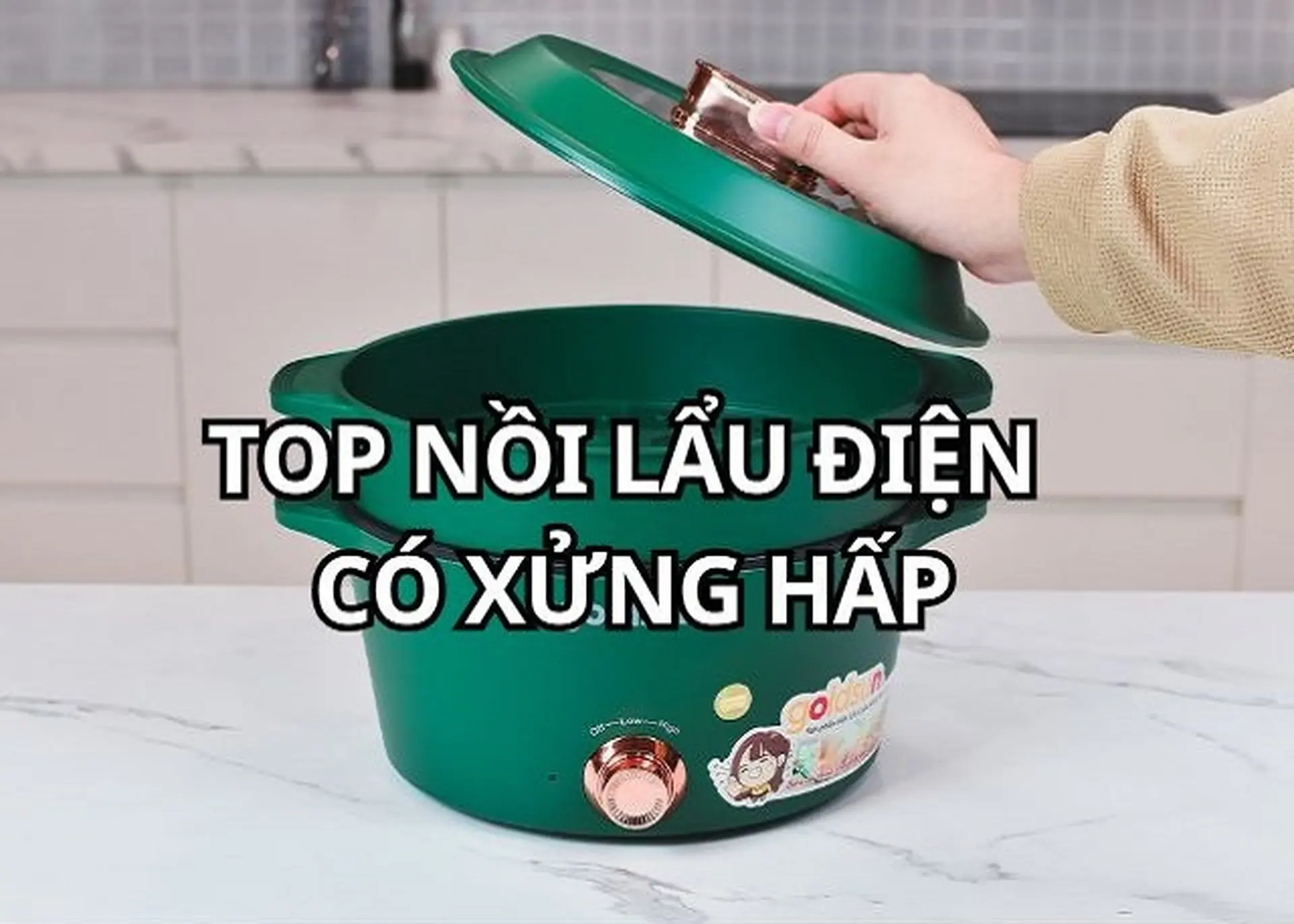 Top nồi lẩu điện có xửng hấp giá rẻ, chất lượng và đáng mua nhất trong năm 2025