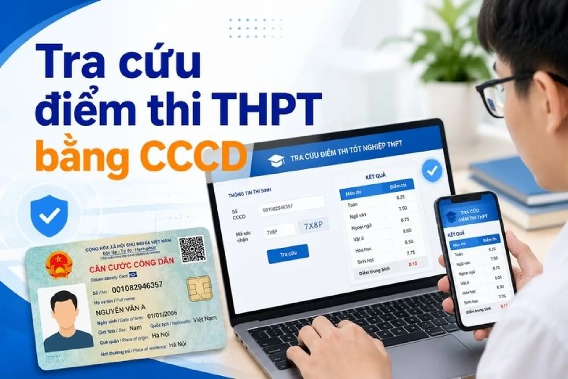 Cách tra cứu điểm thi THPT bằng CCCD: Cách xem điểm chính xác, an toàn năm 2026