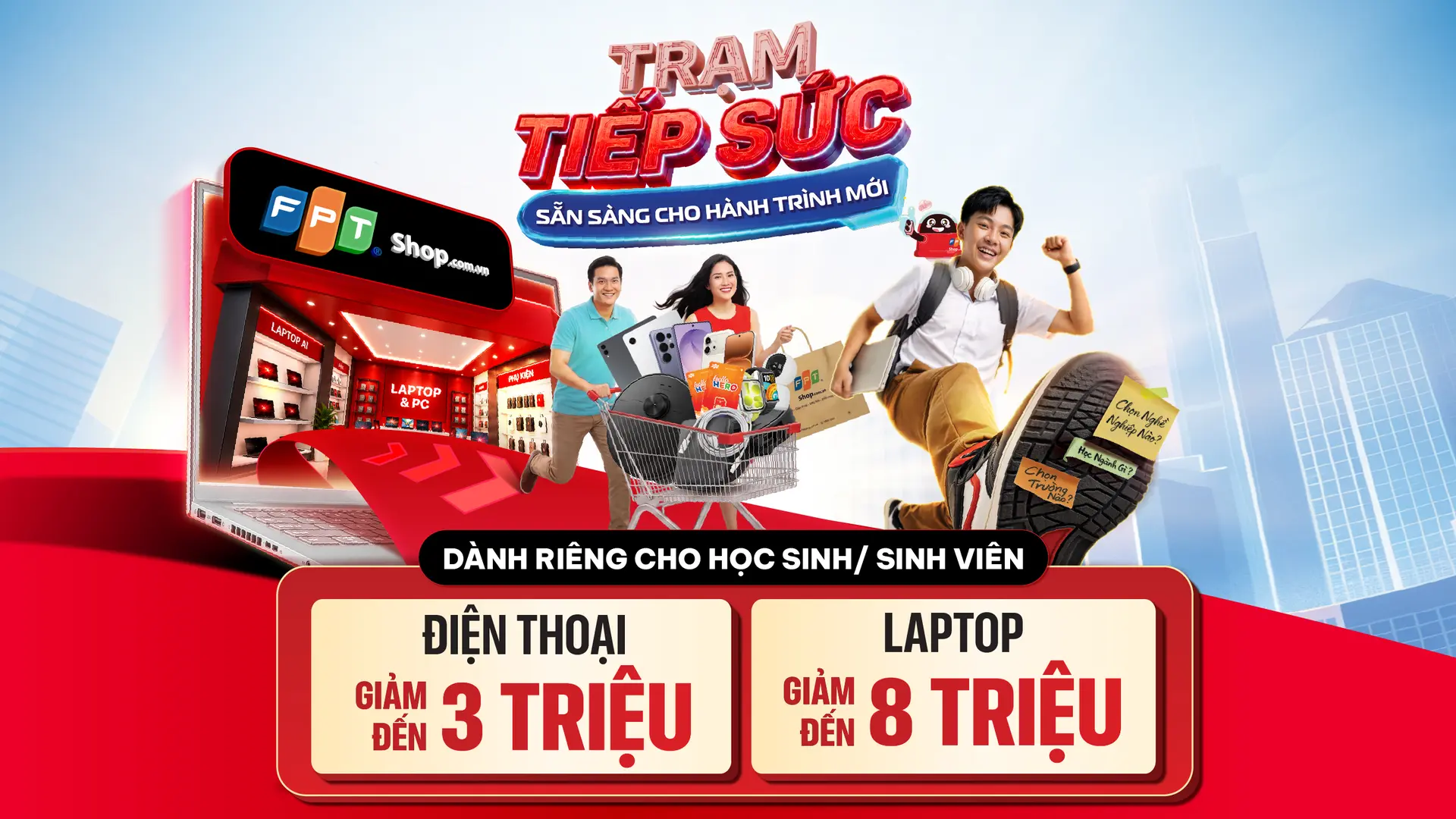 Trạm tiếp sức tựu trường: Học sinh, sinh viên rinh ưu đãi công nghệ đến 8 triệu đồng tại FPT Shop