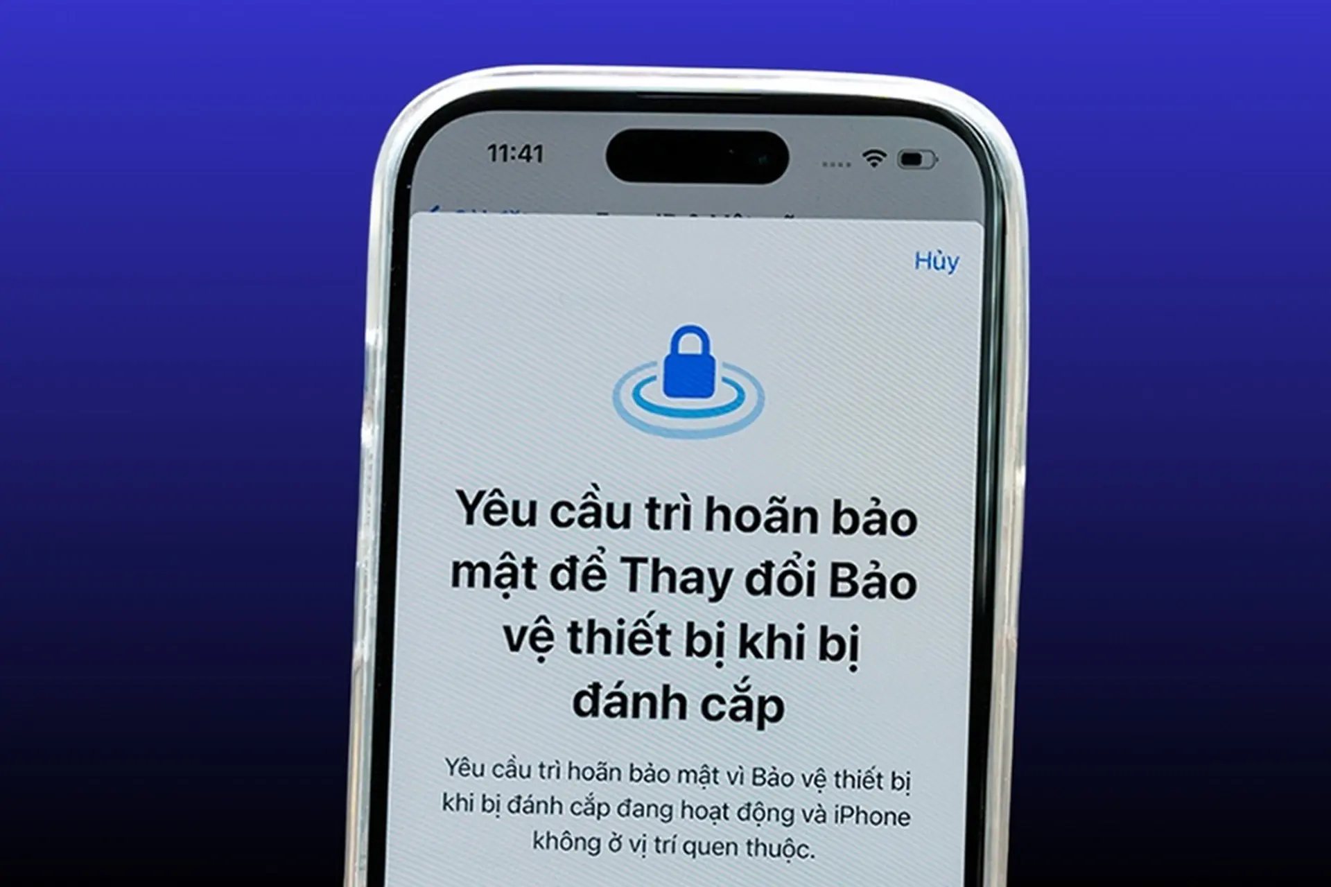 Trì hoãn bảo mật iPhone là gì? Cơ chế hoạt động và cách bật bảo vệ thiết bị khi mất iPhone