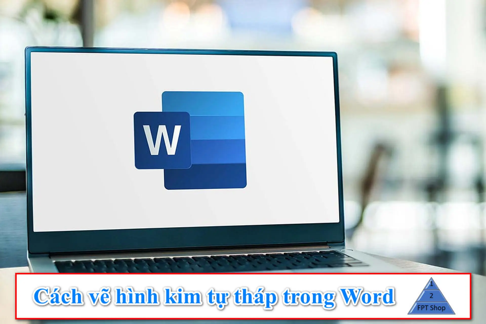 Cách vẽ kim tự tháp trong Word để trình bày thông tin sinh động và hấp dẫn hơn