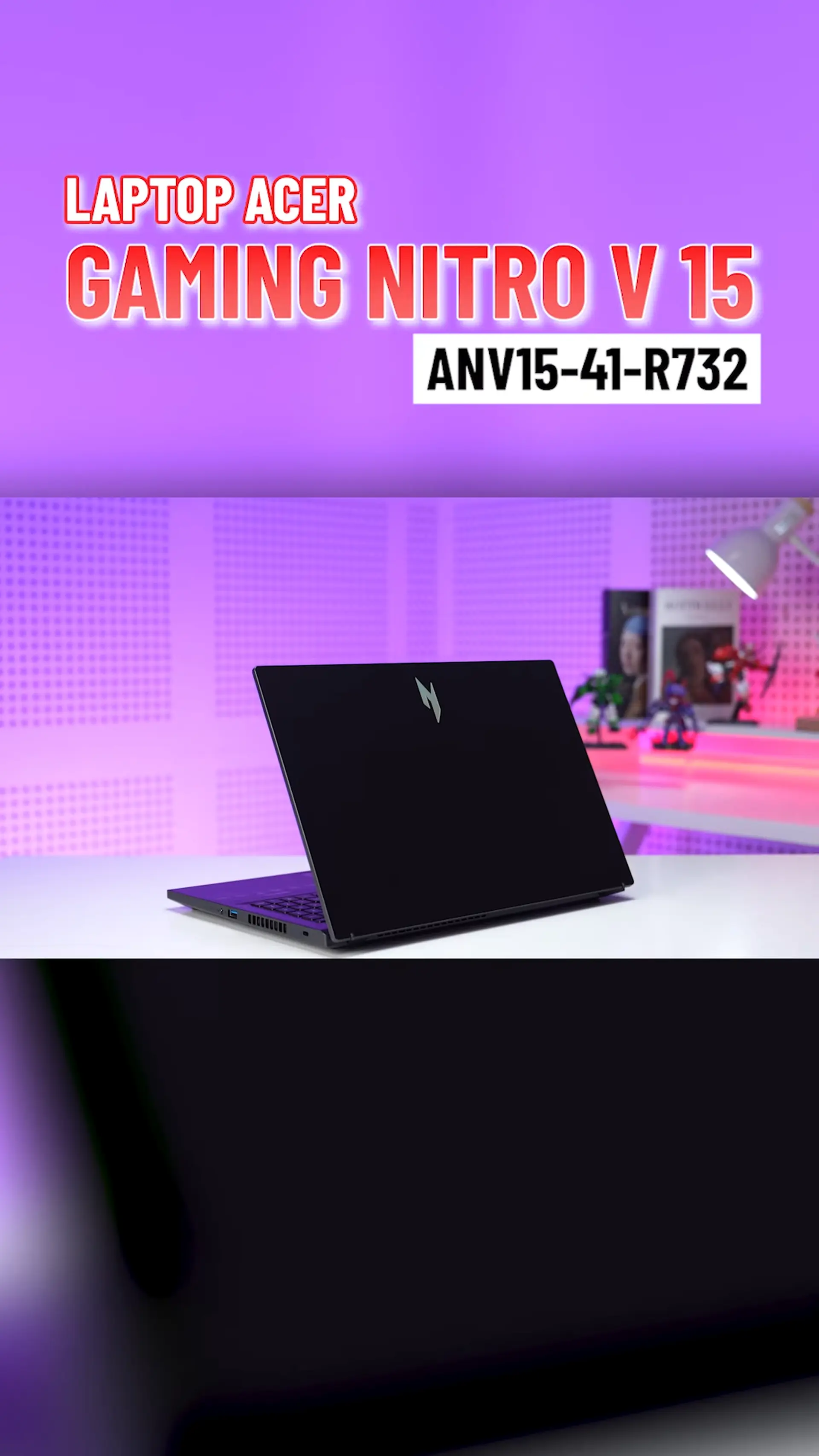 Acer Gaming Nitro V 15 ANV15-41-R732 - Cực Chiến Dành Cho Game Thủ