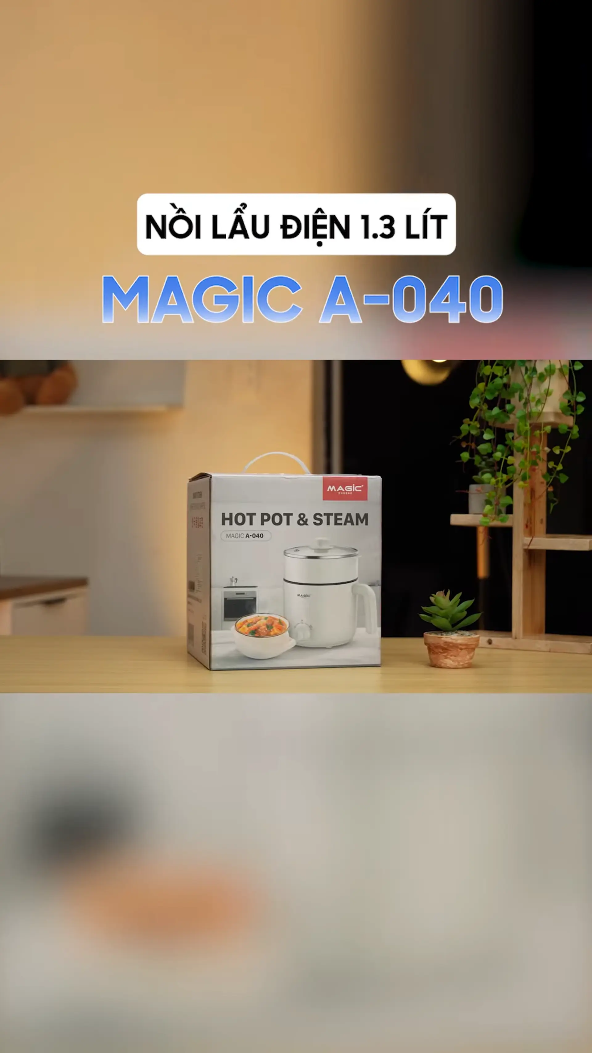 Nồi lẩu điện đa năng Magic A-040 1.3L – Nhỏ gọn, tiện lợi