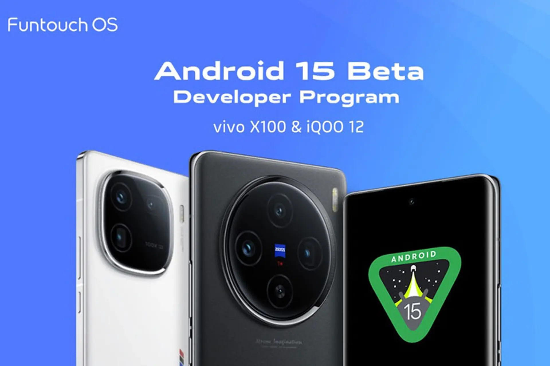vivo và iQOO công bố lộ trình cập nhật FuntouchOS 15 (Android 15 beta)