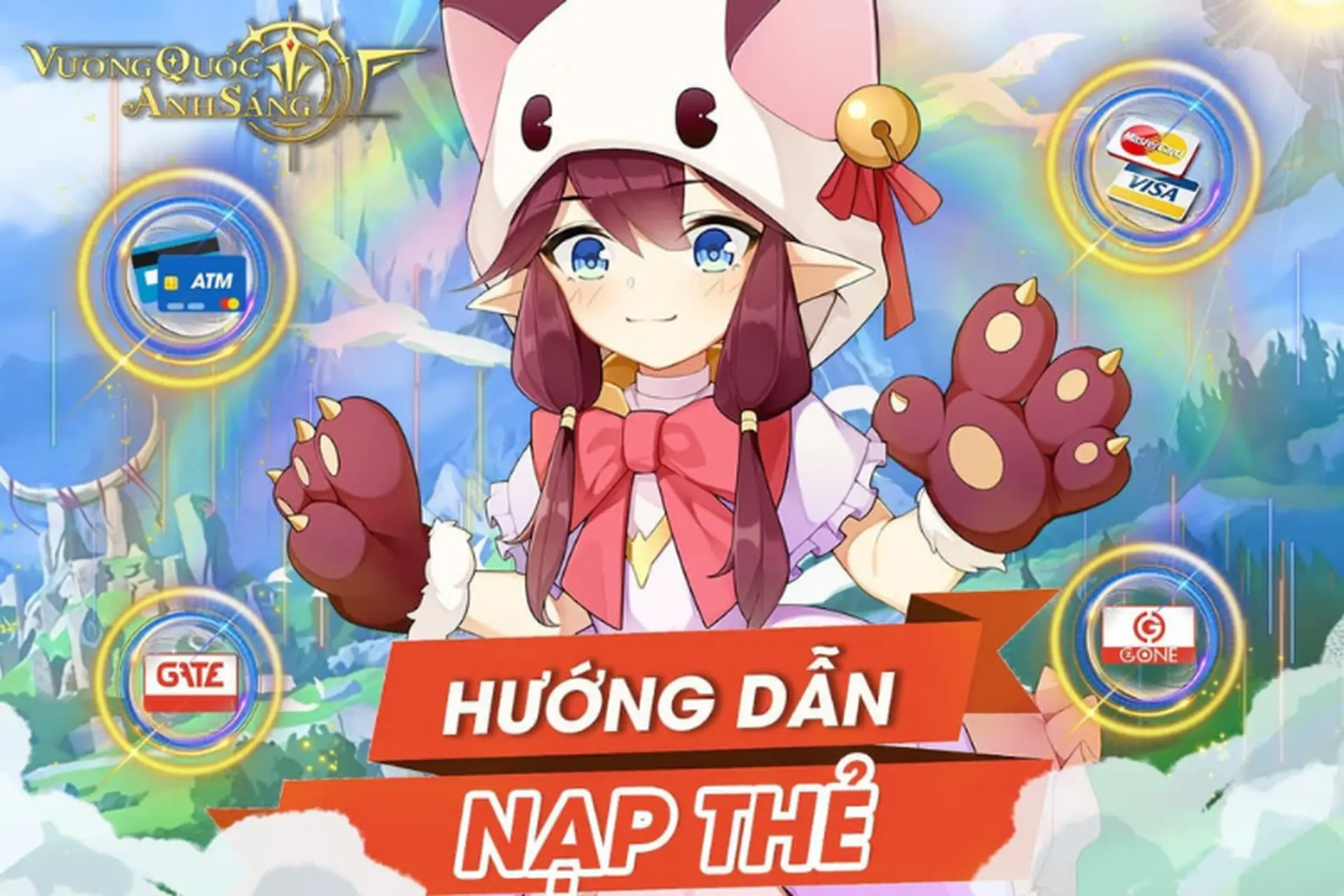 Chi tiết cách nạp Vương Quốc Ánh Sáng - thủ thuật game cực kỳ dễ nắm bắt và thực hiện