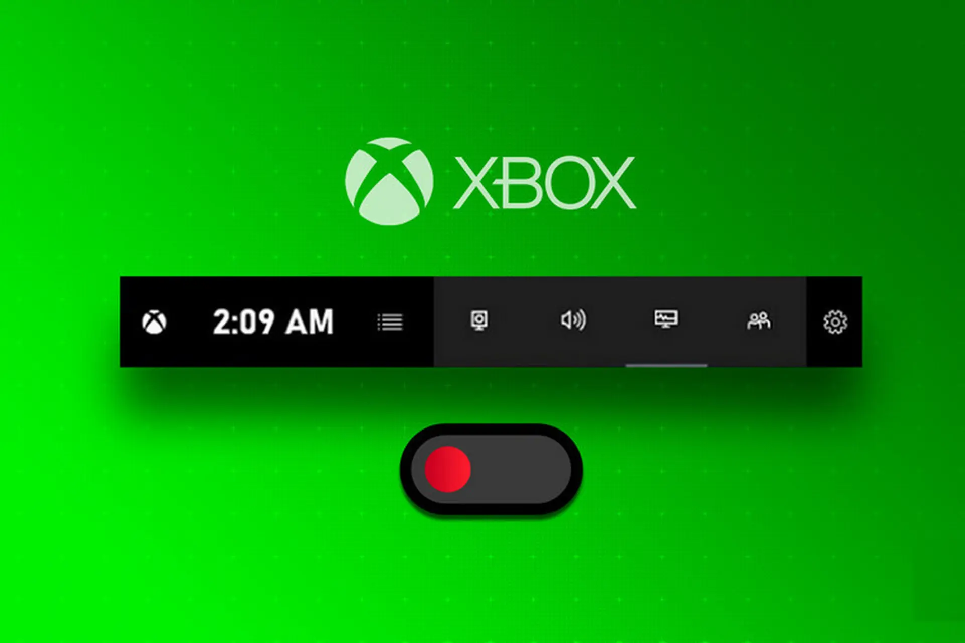 Lỗi Xbox Game Bar không quay được màn hình: Nhiều nguyên nhân lỗi nhưng sửa lại rất nhanh và đơn giản