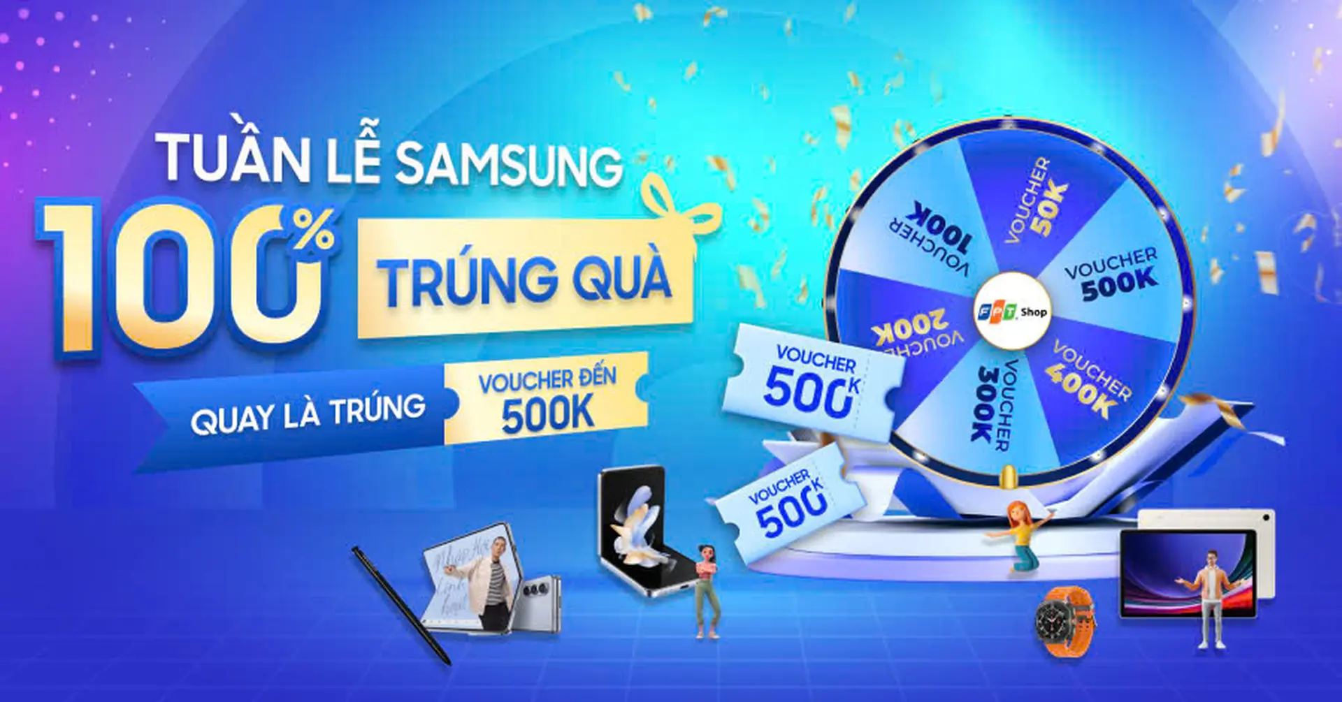 Minigame: “Tuần lễ Samsung - Quay là trúng” với voucher đến 500.000Đ