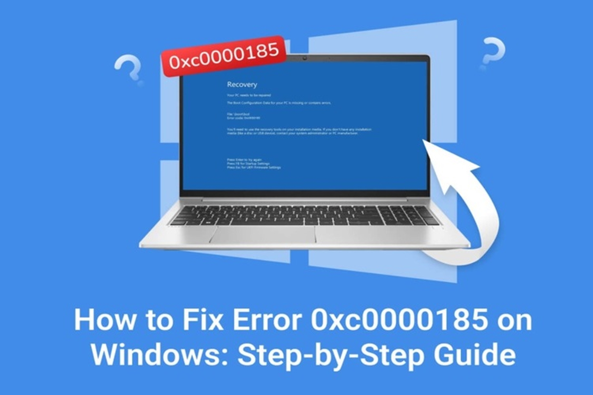 Hé lộ cách khắc phục Error Code 0xc0000185 trên máy tính Windows nhanh chóng