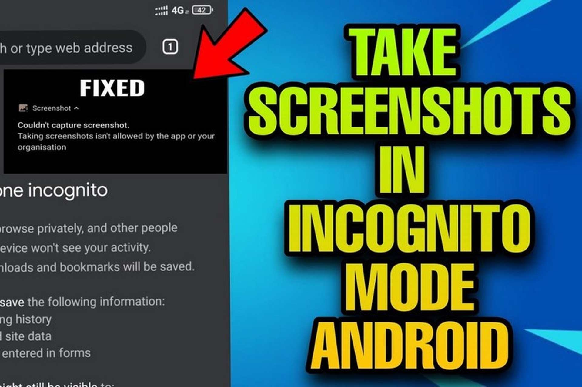 Hướng dẫn bạn cách chụp ảnh màn hình ở chế độ ẩn danh trên Android