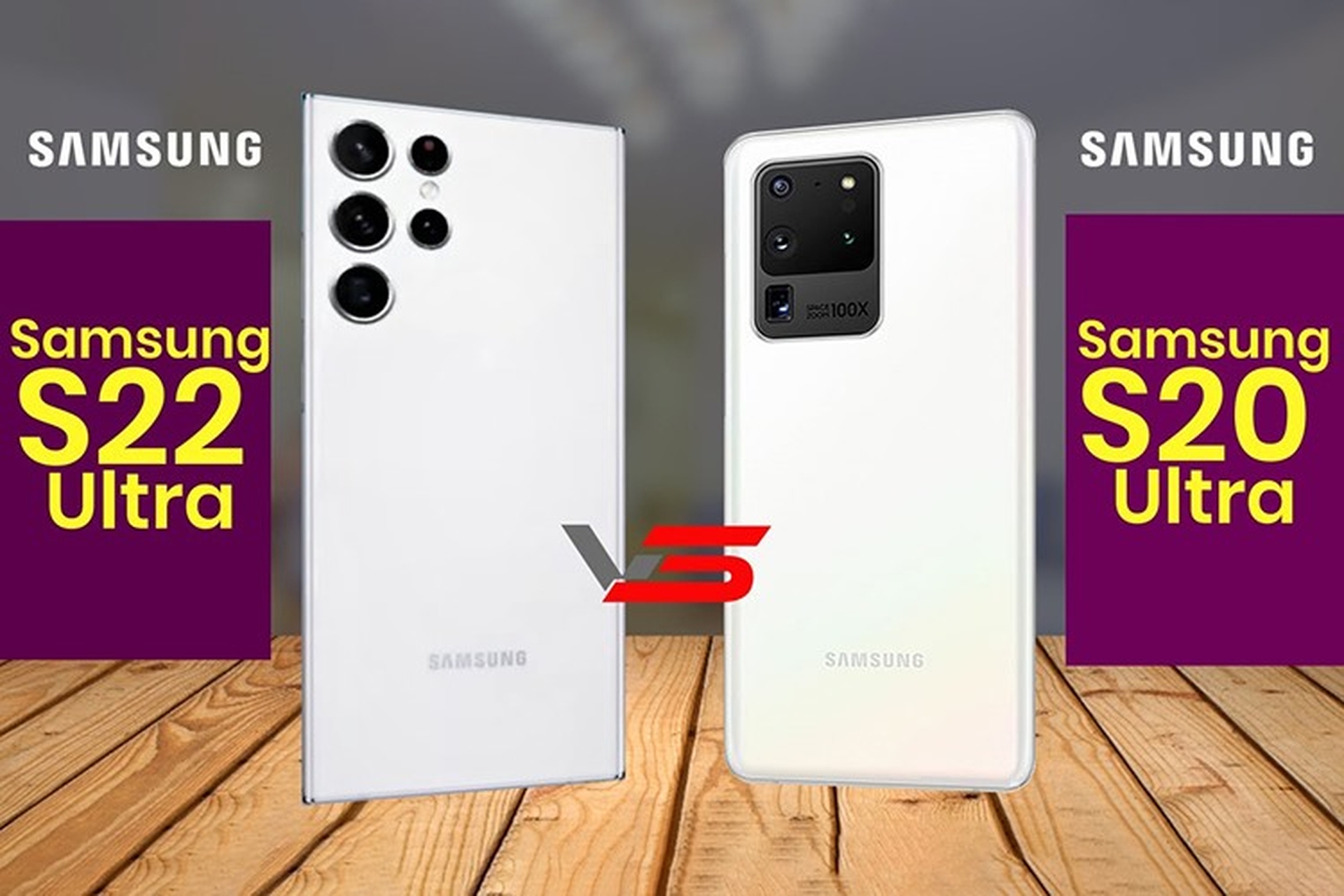 So sánh Samsung Galaxy S22 Ultra và Galaxy S20 Ultra: Có đáng để “lên đời”?