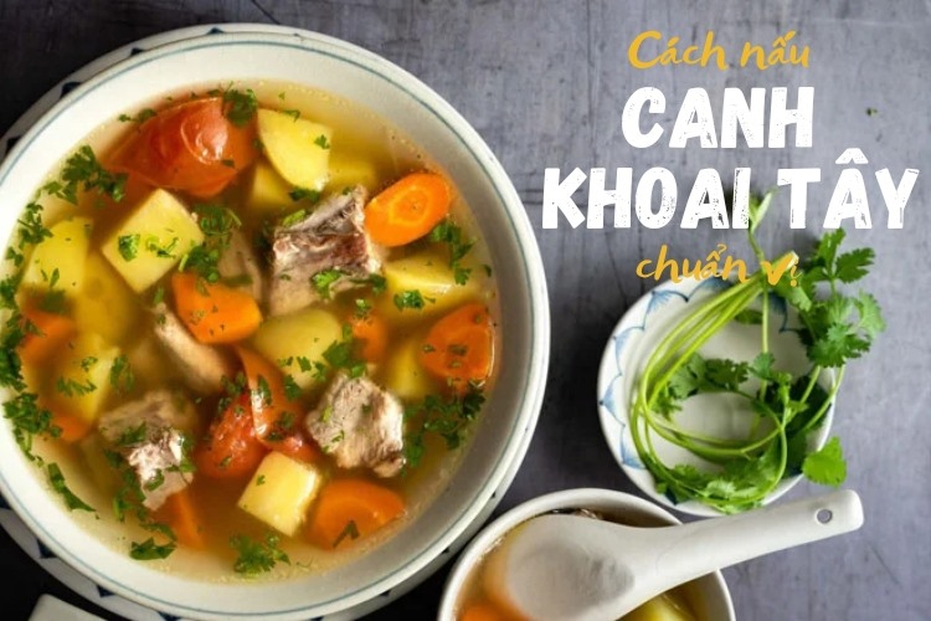 10. Các Món Canh Khoai Tây Phù Hợp Cho Mùa Đông