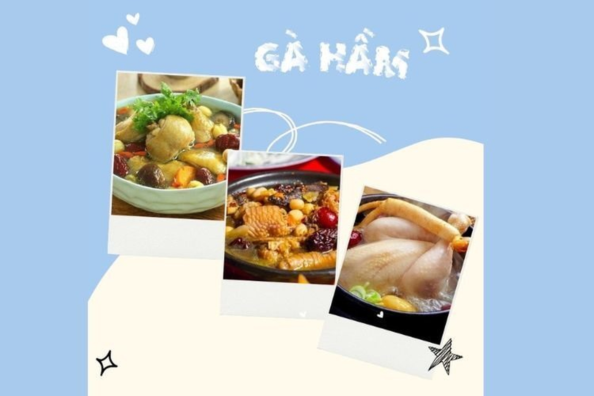 Top 15 món gà hầm thơm ngon, bổ dưỡng dành cho cả gia đình