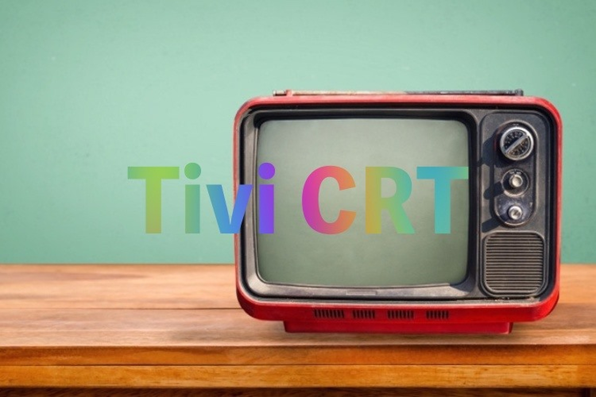 Tivi CRT là gì? Ưu nhược điểm và nguyên lý hoạt động có 1-0-2
