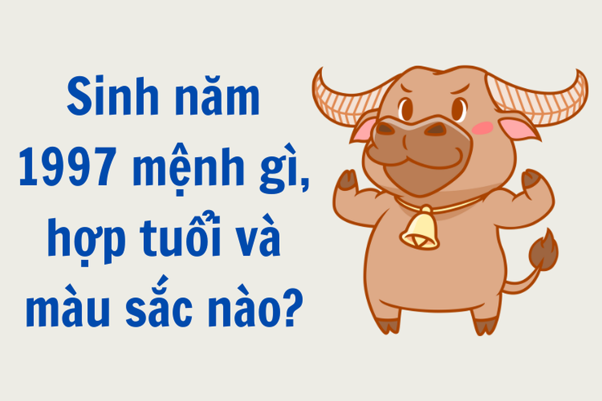 Gái sinh năm 1997 mệnh gì? Khám phá tử vi, tính cách và màu sắc hợp mệnh cho Đinh Sửu 1997