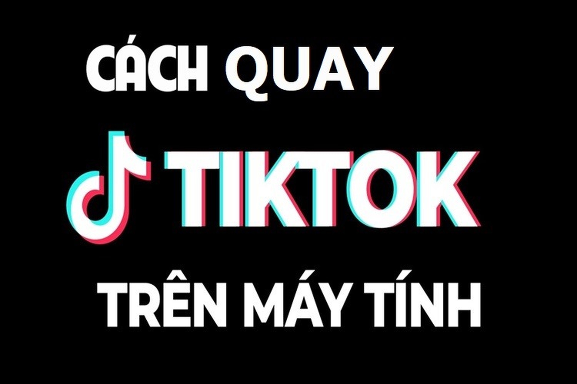 4. Các Mẹo Để Tối Ưu Hóa Video TikTok Quay Từ Máy Tính