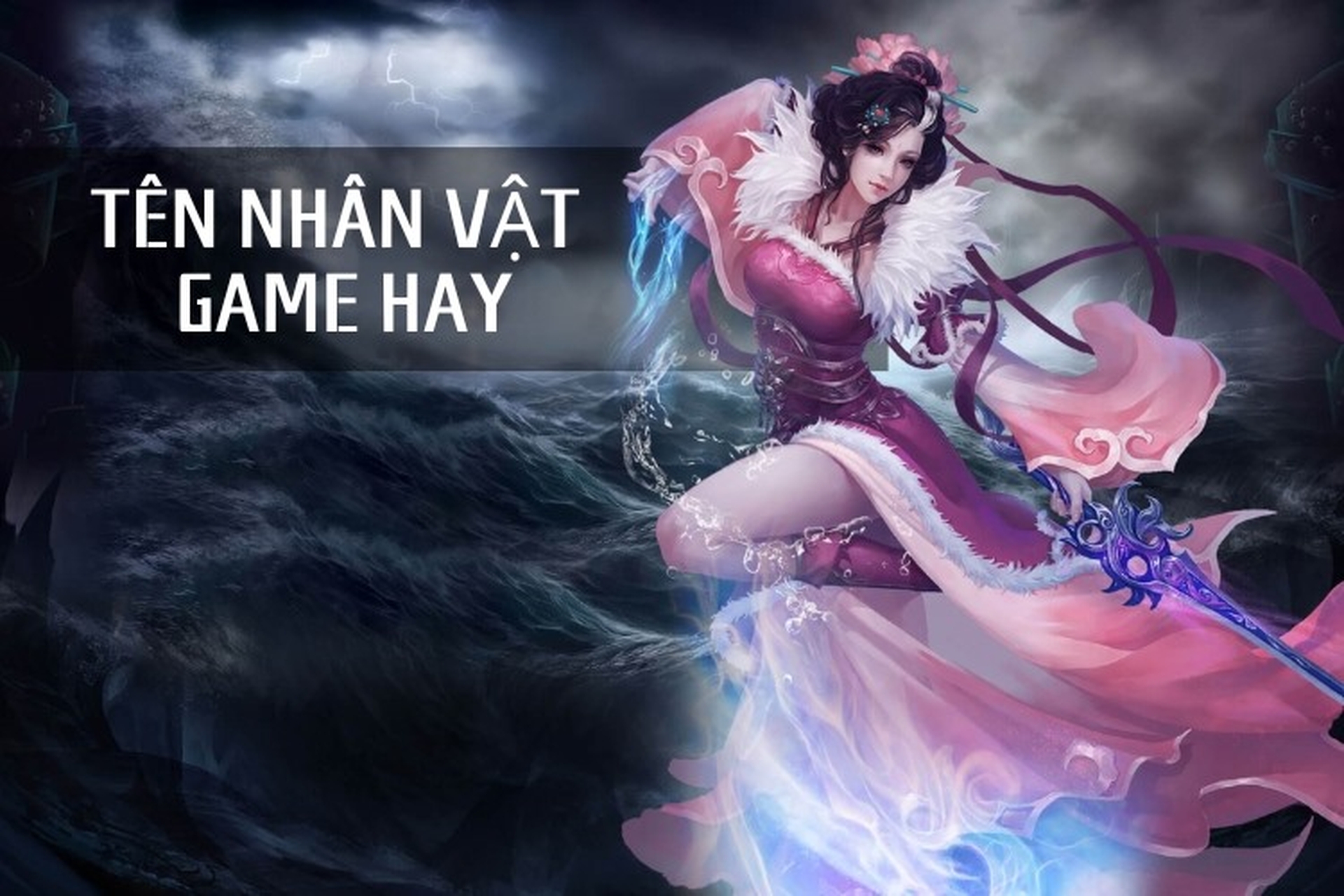 1001 Tên Game Hay - Gợi Ý Độc Đáo Và Cách Đặt Tên Game Chất