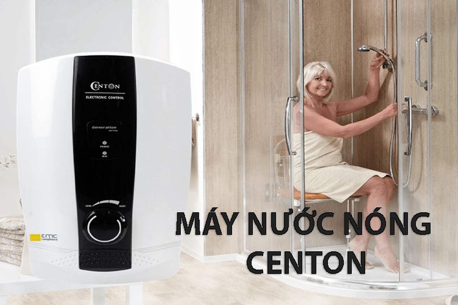 Máy nước nóng Centon của nước nào? Top máy nước nóng Centon chất lượng, giá thành hấp dẫn