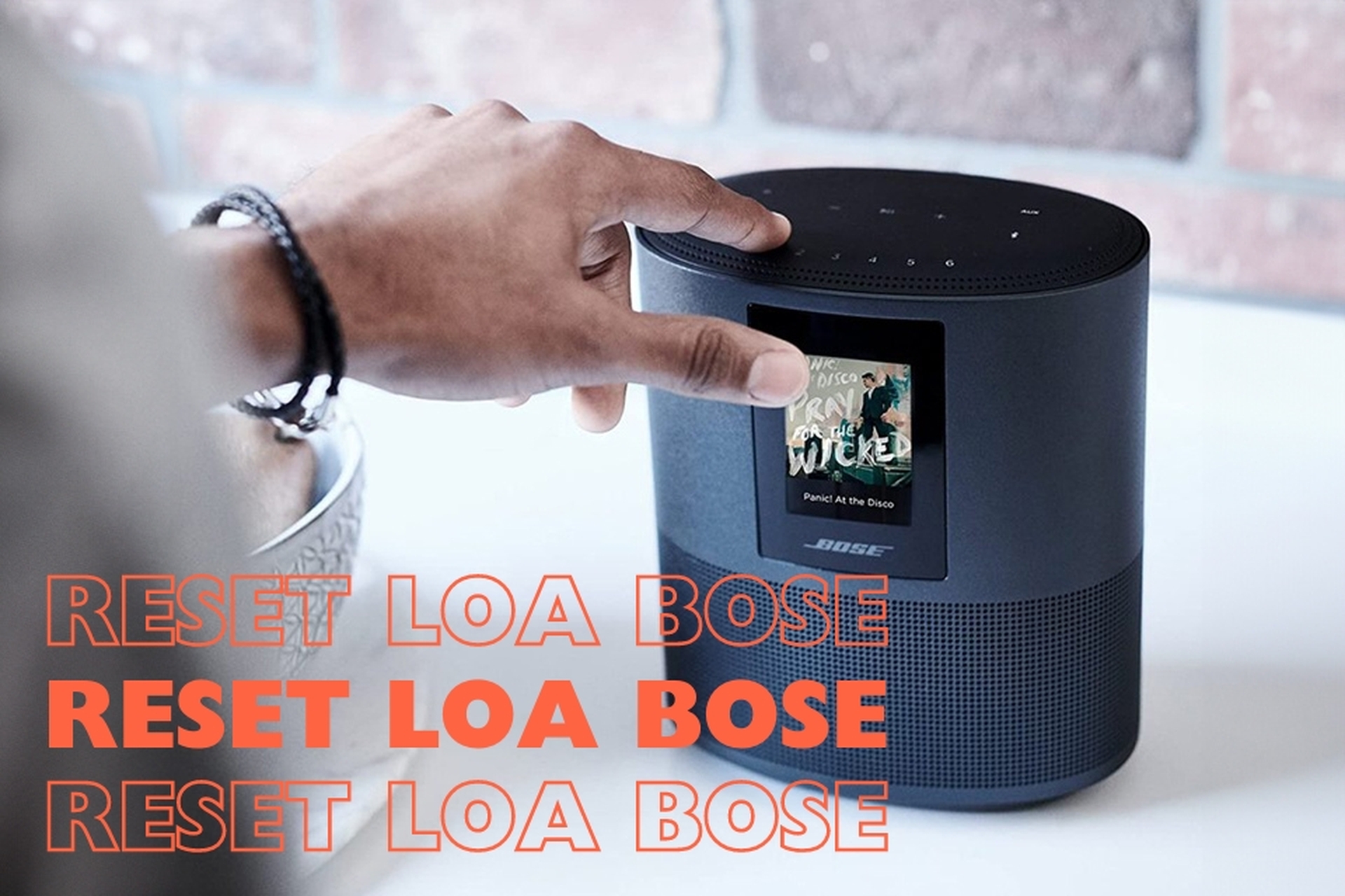 Cách reset loa Bluetooth Bose: Hướng dẫn chi tiết và dễ hiểu, ai cũng có thể làm được
