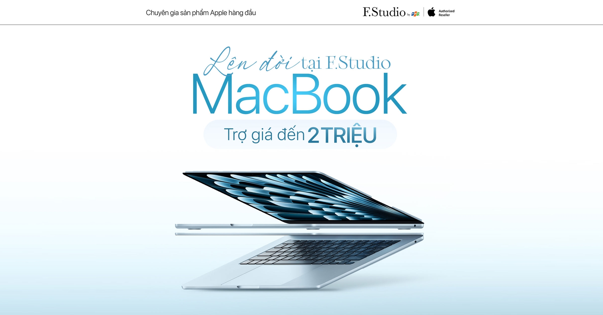 Lên đời MacBook tại F.Studio - Trợ giá đến 2 triệu