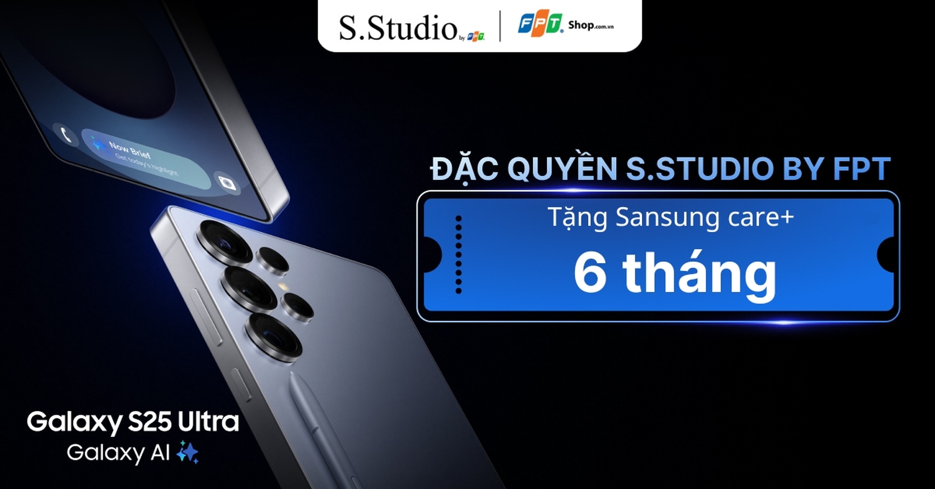 Đặc quyền tại S.Studio by FPT: Tặng ngay gói bảo hành Samsung Care+ dành cho chủ sở hữu điện thoại Galaxy 25 Series 