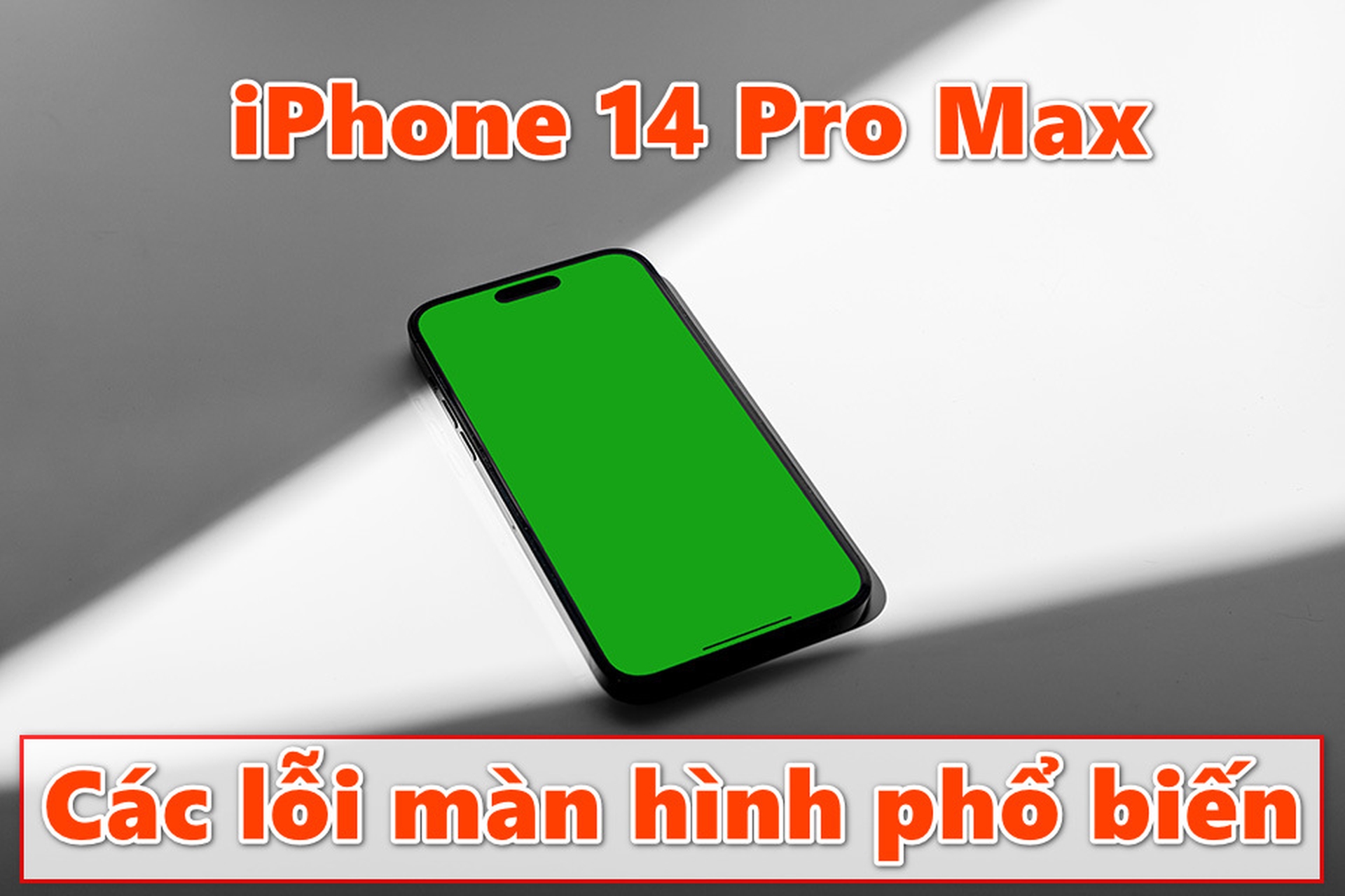 iPhone 14 Pro Max lỗi màn hình: Tìm hiểu nguyên nhân và cách khắc phục nhanh chóng