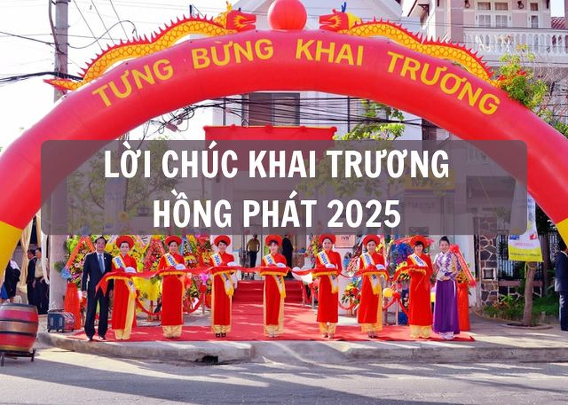 Những lời chúc khai trương hồng phát 2025 hay, gửi may mắn, thành công và phát đạt