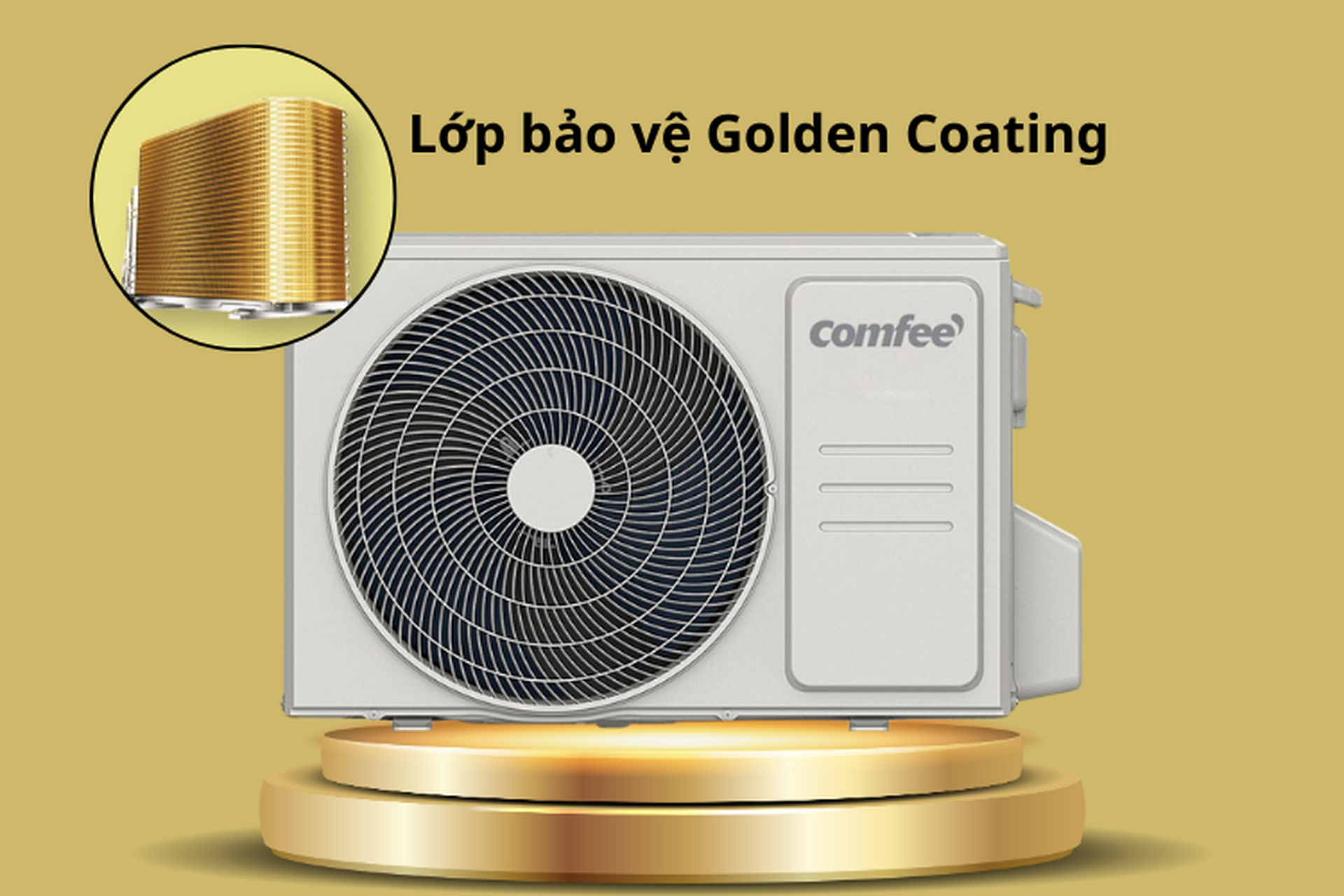 Lớp bảo vệ Golden Coating trên máy lạnh Comfee là gì? Tại sao nó lại quan trọng? 
