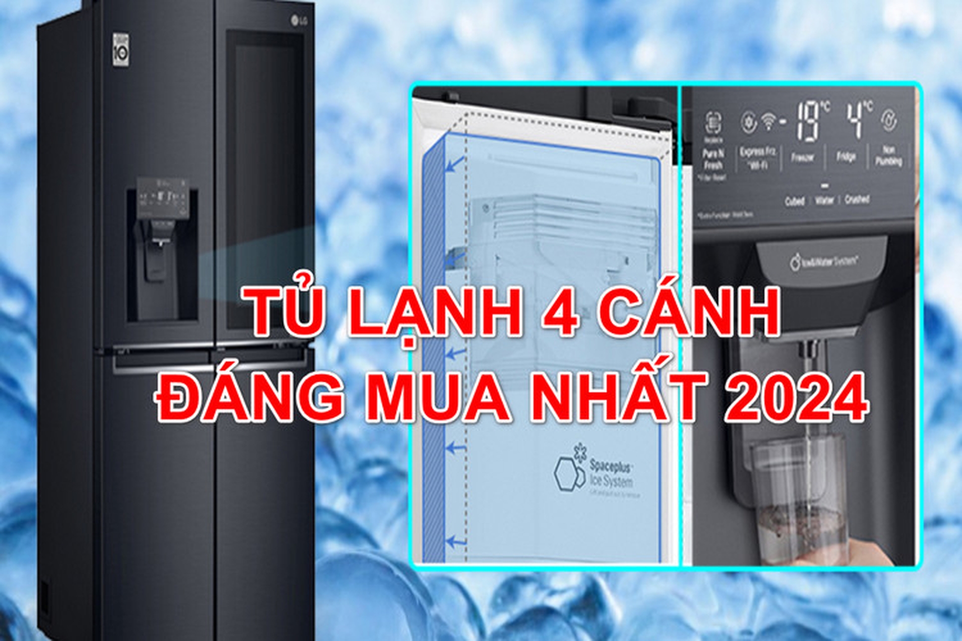 Tủ lạnh 4 cánh đáng mua nhất 2025: Khám phá 5 mẫu tủ lạnh đáng quan tâm nhất tại FPT Shop