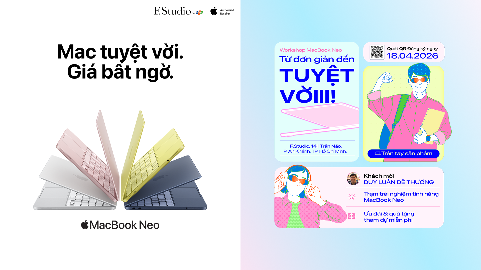 Workshop Trải nghiệm MacBook Neo từ tác vụ đơn giản đến tuyệt vời cùng Duy Luân tại F.Studio by FPT