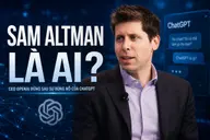 Sam Altman là ai? Tiểu sử CEO OpenAI đứng sau sự bùng nổ của ChatGPT