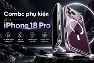 Gợi ý combo phụ kiện ESR bảo vệ toàn diện iPhone 18 Pro và iPhone 18 Pro Max
