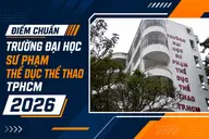 Điểm chuẩn Trường Đại học Sư phạm Thể dục Thể thao TPHCM 2026: Cập nhật đầy đủ 3 ngành