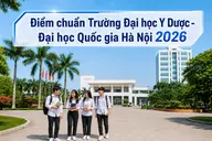 Điểm chuẩn Trường Đại học Y Dược - Đại học Quốc gia Hà Nội 2026: Y khoa giữ đỉnh 27,43 điểm, Điều dưỡng tăng mạnh