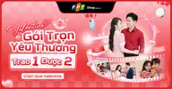 Valentine gói trọn yêu thương trao 1 được 2