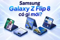 Samsung Galaxy Z Flip 8 có gì mới? Khi nào ra mắt? Giá bao nhiêu? Cập nhật đầy đủ nhất