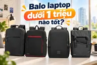 Balo laptop dưới 1 triệu nào tốt? Khám phá ngay 6 mẫu chỉ từ 259.000 đồng tại FPT Shop, đẹp và tiện dụng cho mỗi ngày