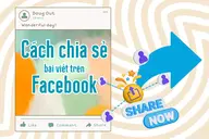 Cách chia sẻ bài viết trên Facebook 2026: Hướng dẫn thực hiện chi tiết và những điều bạn cần lưu ý