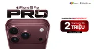 Mua iPhone 18 Series tại FPT Shop: Thêm Bảo hành 1 đổi 1 trong 18 tháng, SIM FPT nhiều data và voucher đến 2,2 triệu đồng