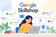 Google Skillshop là gì? Các khóa học miễn phí và cách nhận chứng chỉ từ Google
