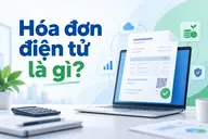 Hóa đơn điện tử là gì? Hóa đơn điện tử có điểm gì khác so với hóa đơn truyền thống?