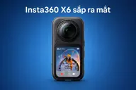 Insta360 X6 sắp ra mắt: Những thông tin đáng chú ý về thế hệ camera 360 mới