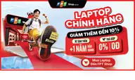 Laptop chính hãng giảm thêm đến 10% cho học sinh, sinh viên, giáo viên và tân sinh viên