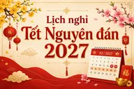 Đề xuất lịch nghỉ Tết Nguyên đán 2027: Có thể nghỉ Tết 7 hoặc 10 ngày liên tục