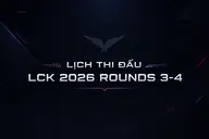 Lịch thi đấu LCK 2026 hôm nay: Cập nhật liên tục thời gian, kết quả từng trận