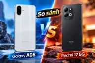 So sánh Galaxy A08 và Xiaomi Redmi 17 5G: Cùng ra mắt năm 2026, máy nào đáng mua hơn?