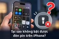 Tại sao không bật được đèn pin trên iPhone? Nguyên nhân và hướng dẫn cách sửa